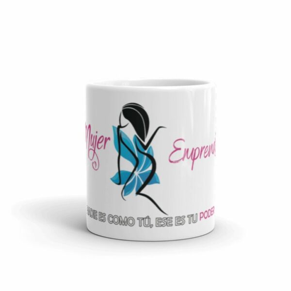 TAZA EMPRESA SOY MUJER EMPRENDEDORA NADIE ES COMO TÚ ESE ES TU PODER