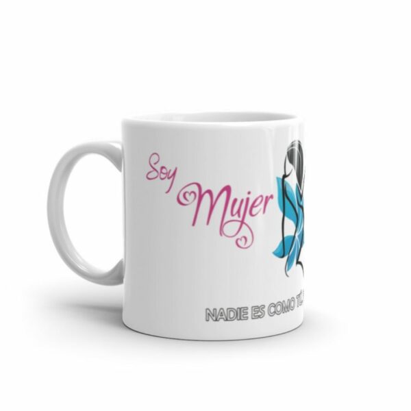 TAZA EMPRESA SOY MUJER EMPRENDEDORA NADIE ES COMO TÚ ESE ES TU PODER